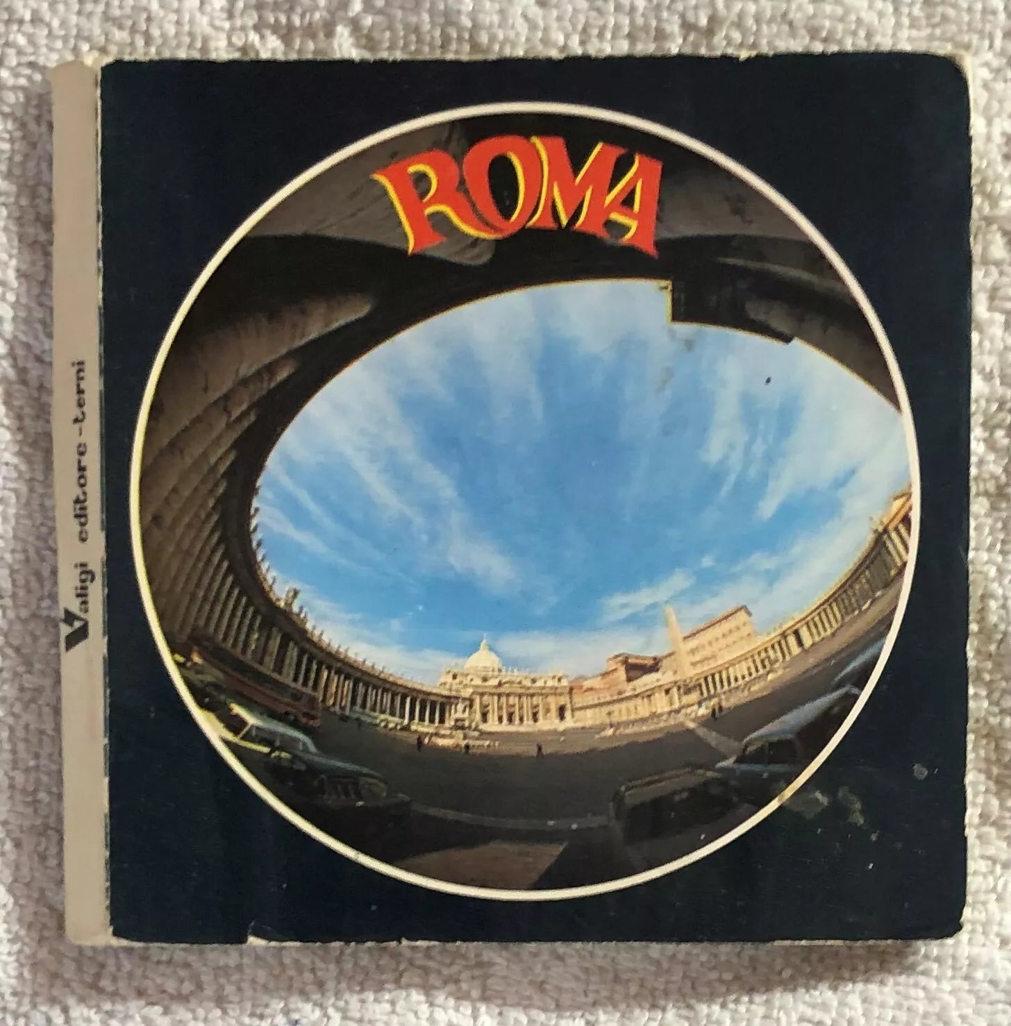 Roma vedute della citta di Aa.vv., Valigi Editore Terni