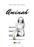 Aminah di Odovindo Del Bona, 2020, Youcanprint