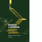 L ospite perfetto di Herbert Lieberman