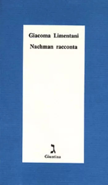 Nachman racconta di Giacoma Limentani