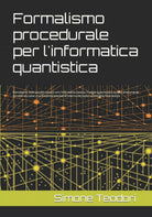 Formalismo procedurale per l informatica quantistica