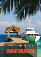 Bastardi di Raffaele Galantucci
