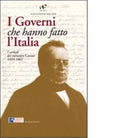 I governi che hanno fatto l Italia I verbali dei ministeri Cavour 1859