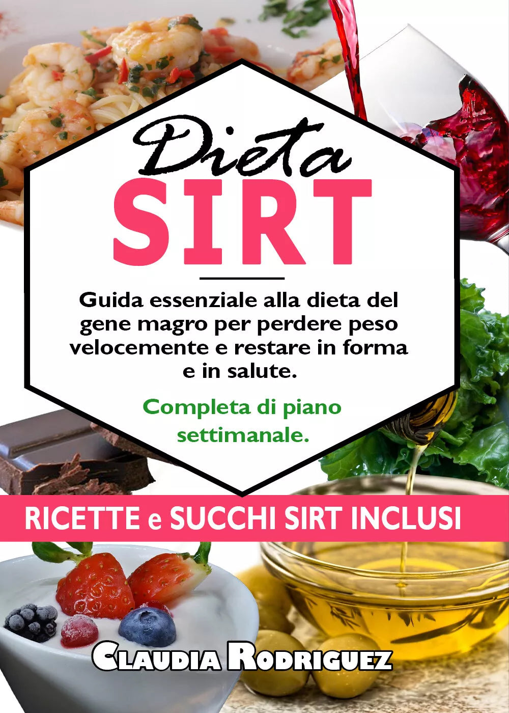 Dieta Sirt di Claudia Rodriguez, 2020, Youcanprint