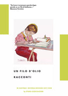 Un filo d’olio di Studia Associazione, 2018, Youcanprint