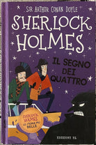 Sherlock Holmes Il segno dei quattro di Arthur Conan Doyle