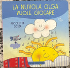 La nuvola Olga vuole giocare di Nicoletta Costa