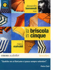 LA BRISCOLA IN CINQUE di MALVALDI