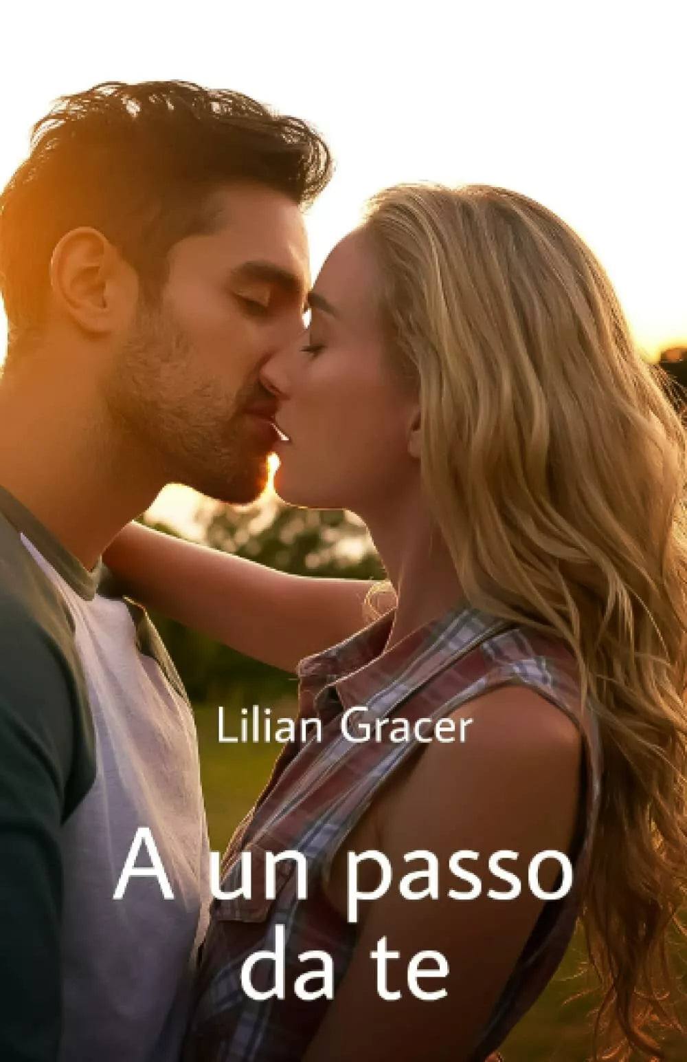A un passo da te di Lilian Gracer