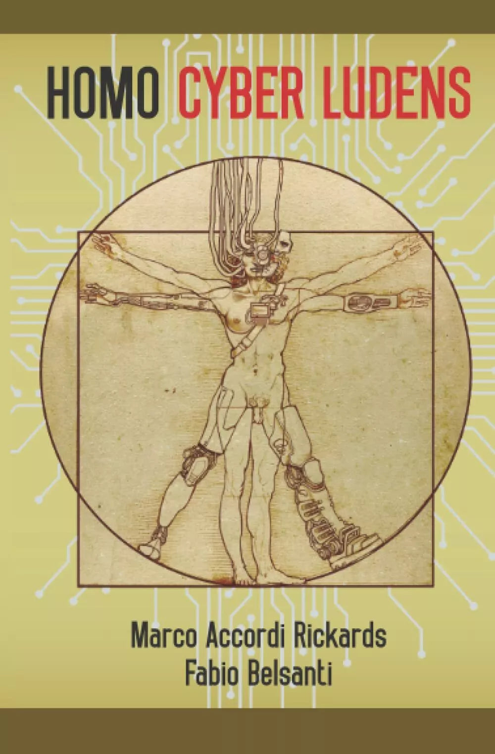 Homo Cyber Ludens English Edition di Marco Accordi Rickards Fabio Belsanti