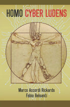 Homo Cyber Ludens English Edition di Marco Accordi Rickards Fabio Belsanti