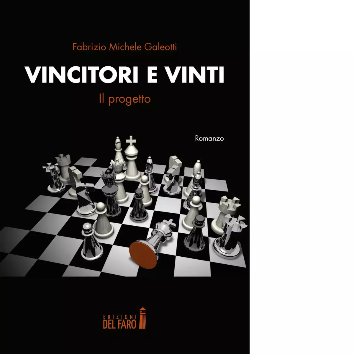 Vincitori e vinti Il progetto di Galeotti Fabrizio Michele