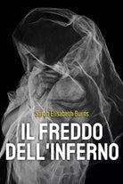Il freddo dell Inferno di Sarah Elisabeth Burns