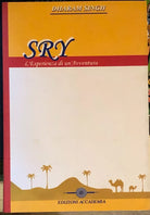 Sry L’esperienza di un’avventura attraverso lo yoga di Dharam Singh 2004 Ed