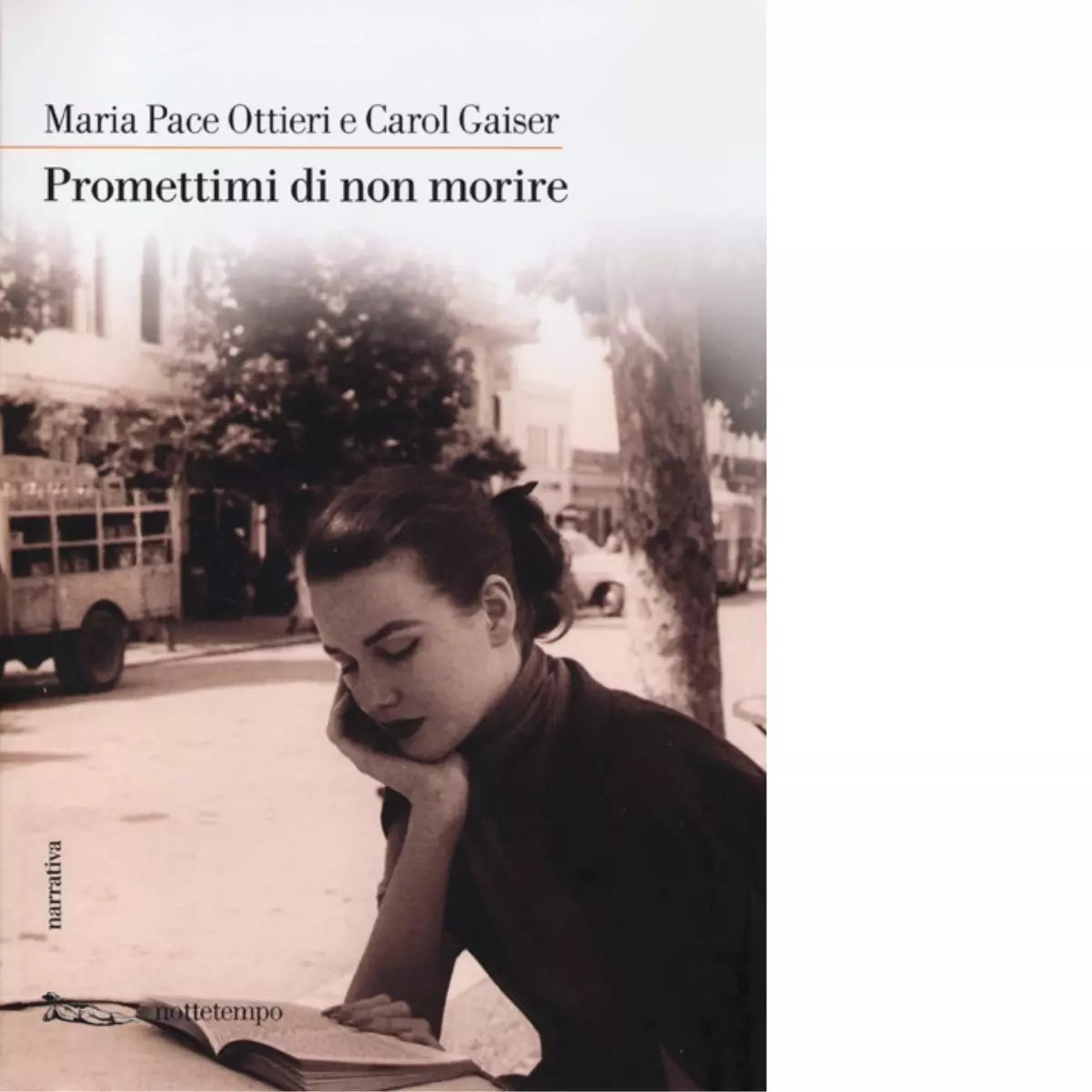Promettimi di non morire di Maria Pace Ottieri