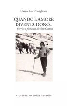 Quando l amore diventa dono Sorriso e pienezza di vita