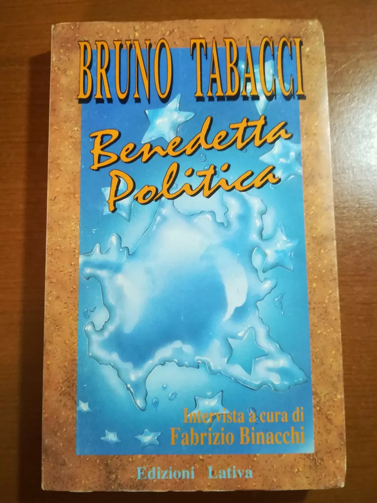 Benedetta Politica - Bruno Tabacci - Lativa - 1992 - M