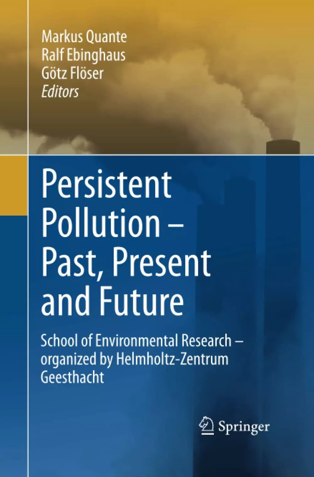 Persistent Pollution