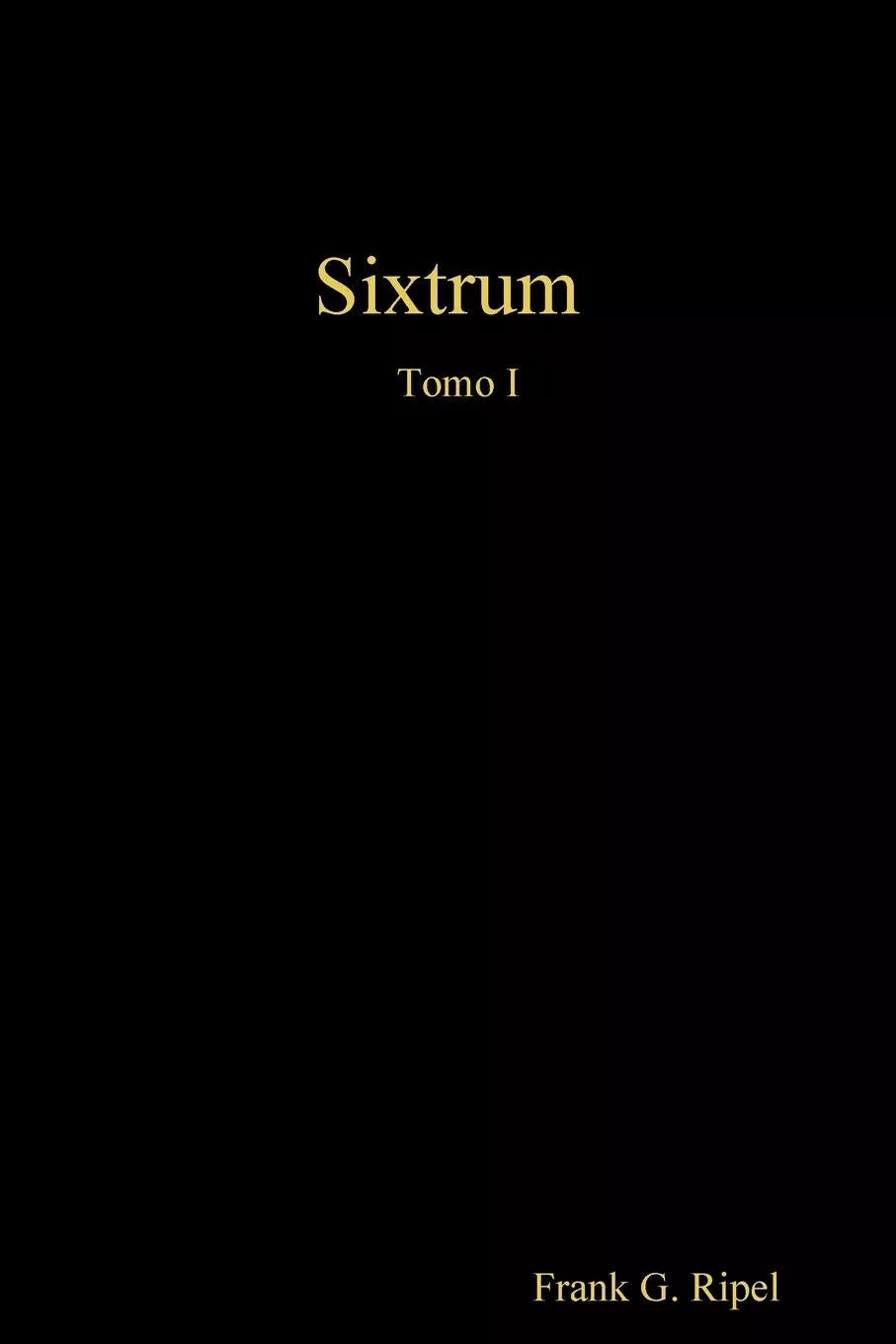 Sixtrum Tomo I