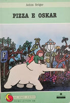 Pizza e Oskar di Achin Broger, 1993, Franco Panini Ragazzi - ER