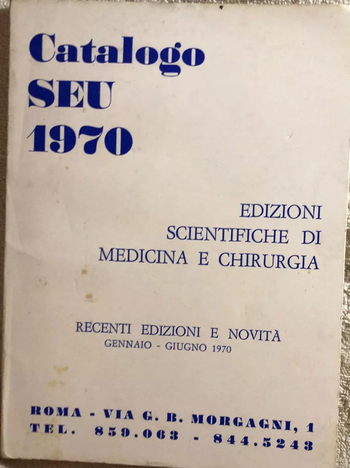 Catalogo SEU 1970 di Aa.vv., 1970, Societa Editrice Universo