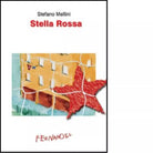 Stella Rossa di Mellini Stefano