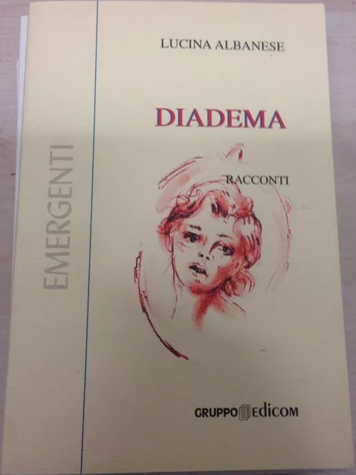 Diadema - Lucina Albanese,  2001,  Gruppo Edicom 