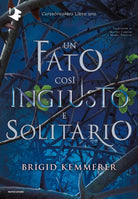 Un fato cos ingiusto e solitario Cursebreakers vol 1