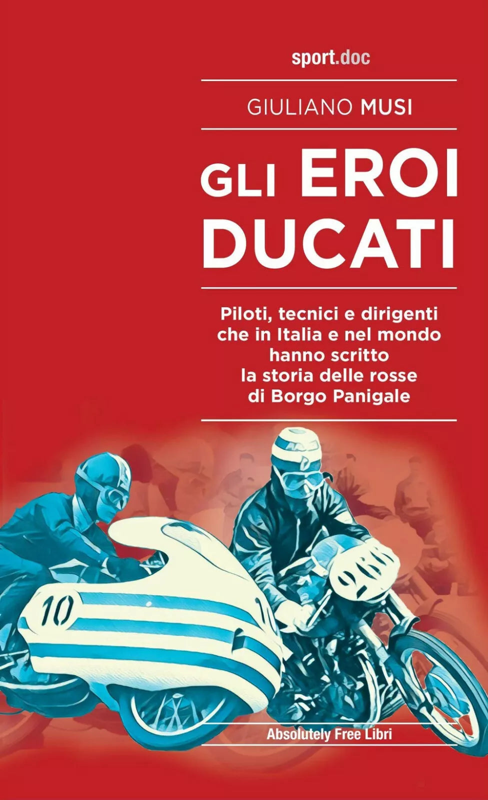 Gli eroi Ducati
