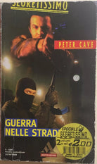 Guerra nelle strade di Peter Cave, 1999, Mondadori