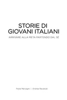 Storie di giovani italiani. Arrivare alla meta partendo dal se di Paola Merzaghi