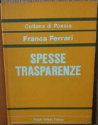 Spesse trasparenze - Ferrari - Sergio Vellani Editore,1982 - R