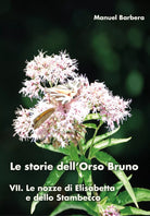 Le storie dell’Orso Bruno VII. Le nozze di Elisabetta e dello Stambecco