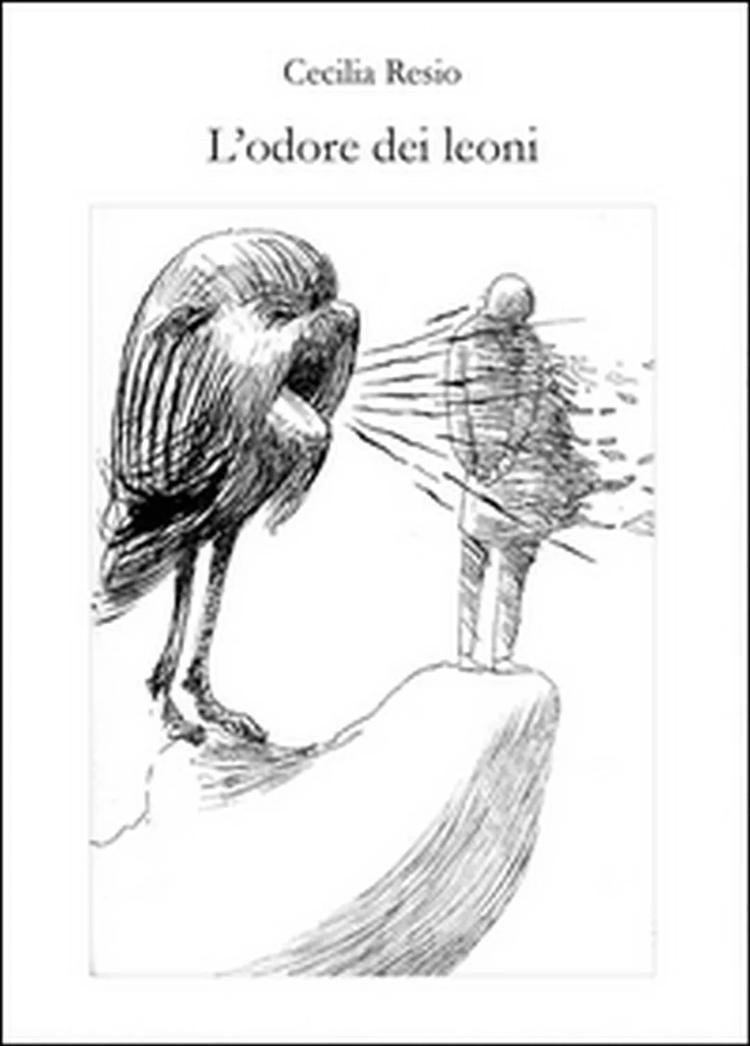 L’odore dei leoni di Cecilia Resio, 2016, Youcanprint