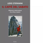 Il caff del sabato di Ledo Stefanini
