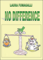 No difference di Laura Fumagalli, 2016, Youcanprint