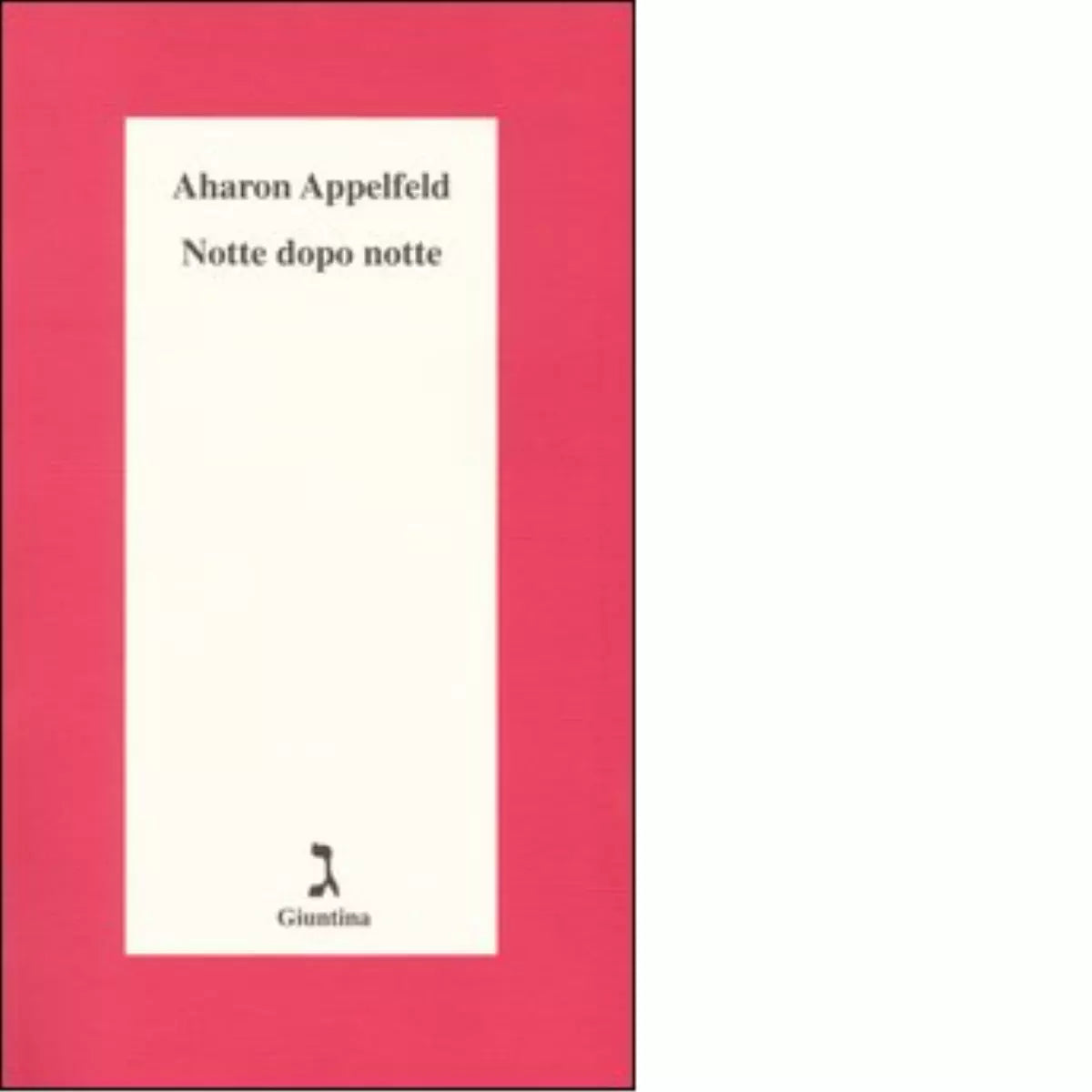 Notte dopo notte di Aharon Appelfeld