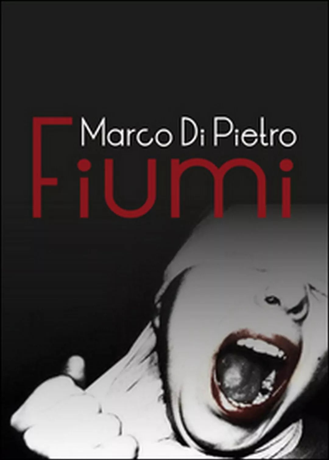 Fiumi di Marco Di Pietro, 2015, Youcanprint