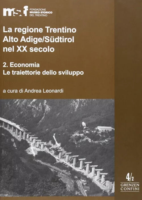 Regione Trentino Alto Adige Sudtirol Nel XX Secolo