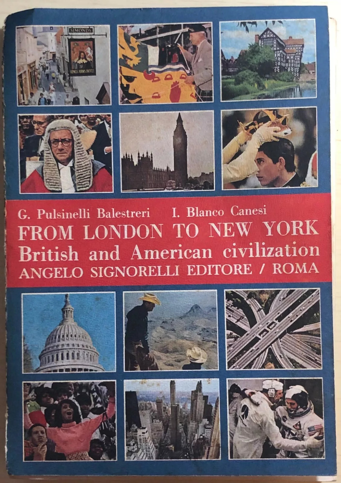 From London to New York, British and American civilization di Pulsinelli Balestr