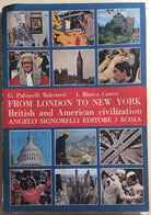 From London to New York, British and American civilization di Pulsinelli Balestr