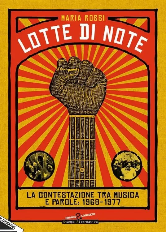 Lotte di note La contestazione tra musica e parole
