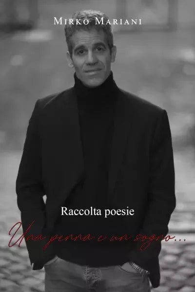 Una penna e un sogno di Mirko Mariani