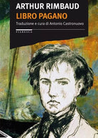 Libro pagano di Arthur Rimbaud