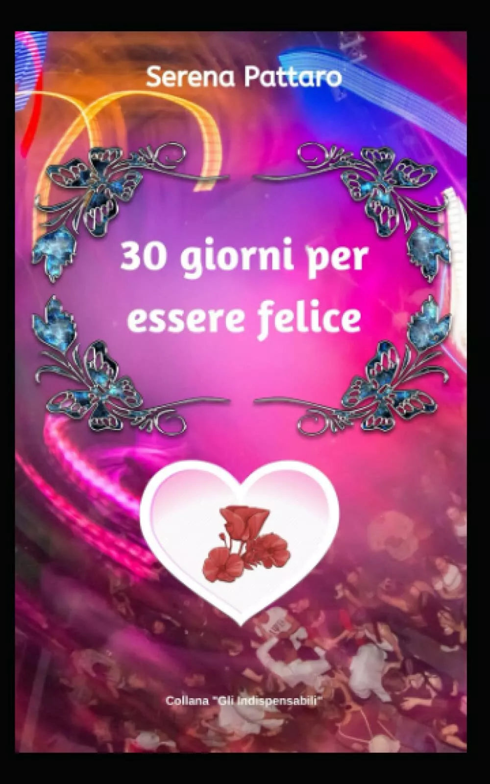 30 giorni per essere felice