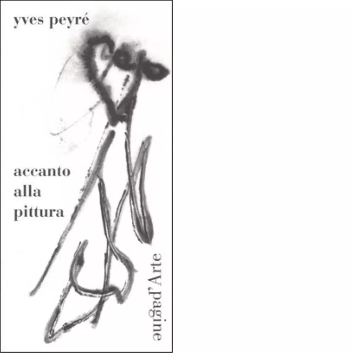 Accanto alla pittura di Yves Peyr