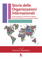 Storia delle organizzazioni internazionali - Francesco Randazzo, 2019, Libellu