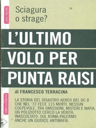 L ultimo volo per Punta Raisi di Francesco Terracina