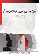 L’eredita nel taschino. «La vendetta di Primo» di Giancarlo Portaluri, 2020, Y