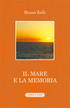 Il mare e la memoria di Bruno Zulli, 2019, Tabula Fati